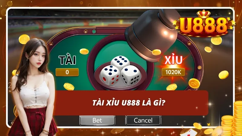 Giới thiệu về Tài Xỉu U888 - Trò chơi may rủi quốc dân
