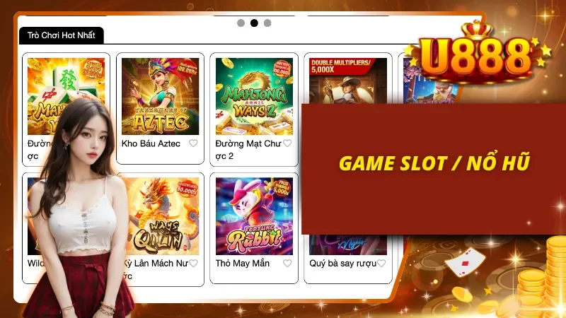 Chạm tay đến hũ thưởng khủng cùng loạt game slot đầy màu sắc