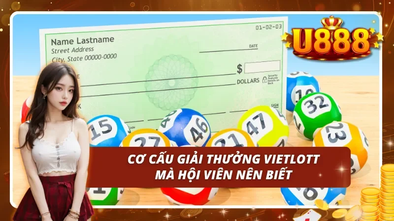 Cơ cấu giải thưởng Vietlott mà thành viên nên biết